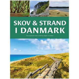 Skov & strand i Danmark af Søren Olsen