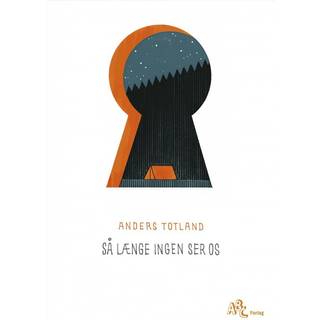 Så længe ingen ser os