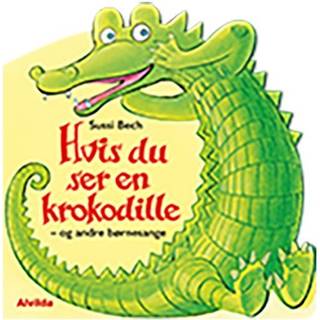 Hvis du ser en krokodille - og andre børnesange