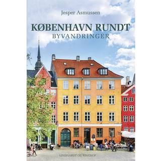 København rundt. Byvandringer - Jesper Asmussen