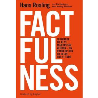 Factfulness af Hans Rosling