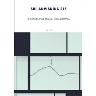 Anvisning 215: Dimensionering af glas i klimaskærmen