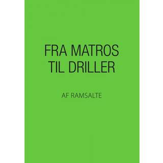Fra matros til driller