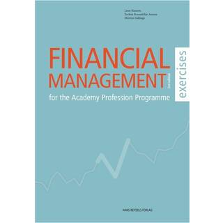 Financial Management - for the Academy Profession Programme- exercises