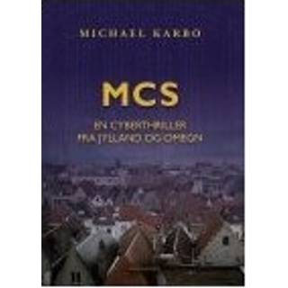 MCS - EN CYBERTHRILLER FRA JYLLAND OG OMEGN