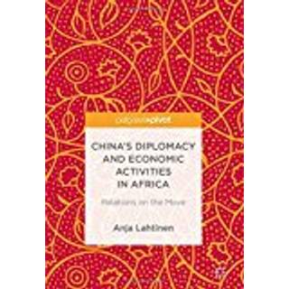 China’s Diplomacy and Economic Activities in Africa