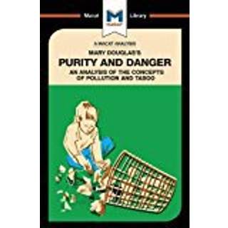 An Analysis of Mary Douglas's Purity and Danger