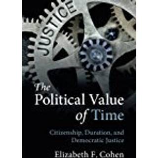 The Political Value of Time