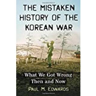 The Mistaken History of the Korean War