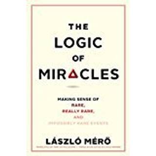 The Logic of Miracles