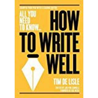 How to Write Well