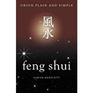 Feng Shui, Orion Plain and Simple