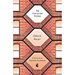 The Collected Stories of Grace Paley