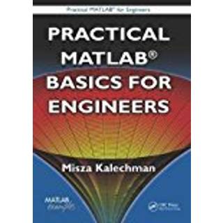 Practical MATLAB Basics for Engineers, Edition 1 (Physical)