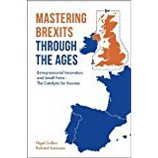 Mastering Brexits Through The Ages