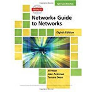 Network+ Guide to Networks, 8th Edition (4, 2018) | Tamara Dean,Jean Andrews,Jill West