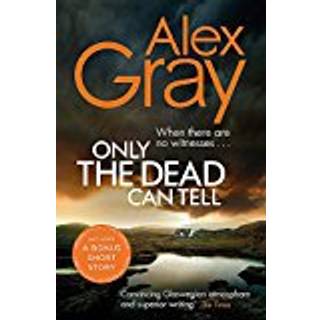 Only the Dead Can Tell