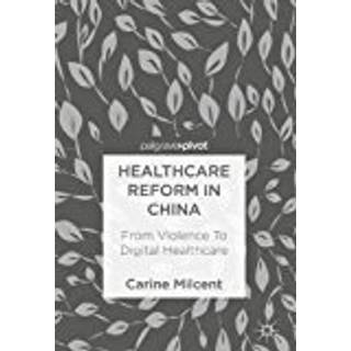 Healthcare Reform in China