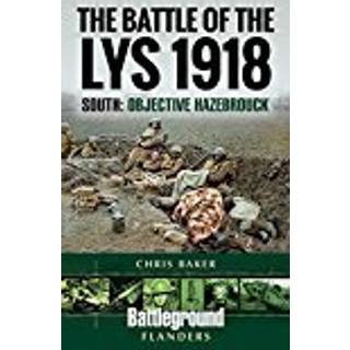 The Battle of the Lys 1918: South