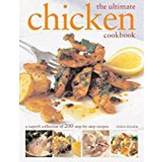 The Ultimate Chicken Cookbook