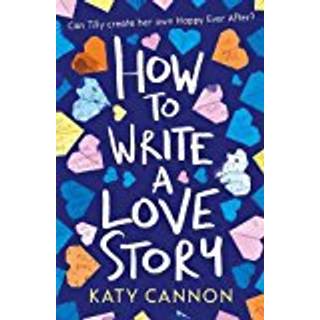 How to Write a Love Story