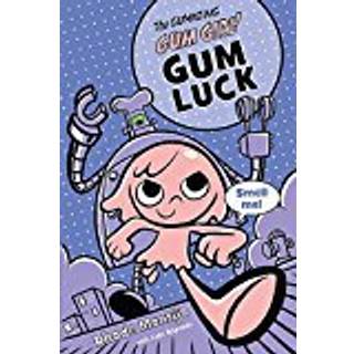 Gumazing Gum Girl!, The (book 2)