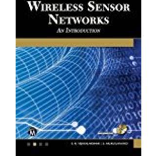 Wireless Sensor Networks (4, 2018) | S. R. Vijayalakshmi,S. Muruganand
