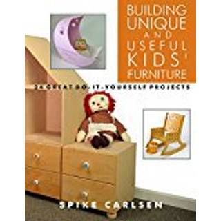 Building Unique and Useful Kids Furniture