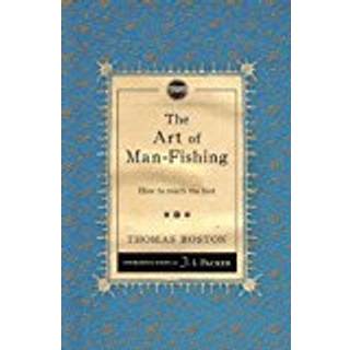 The Art of Man-Fishing