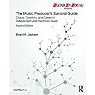 The Music Producer’s Survival Guide