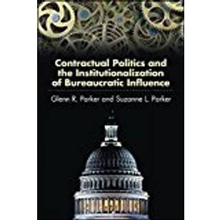 Contractual Politics and the Institutionalization of Bureaucratic Influence