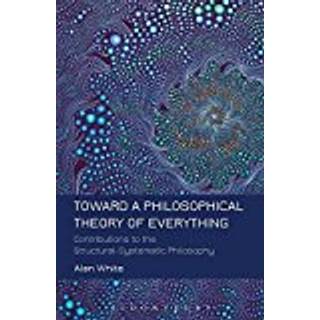 Toward a Philosophical Theory of Everything