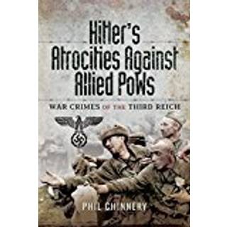 Hitler's Atrocities against Allied PoWs