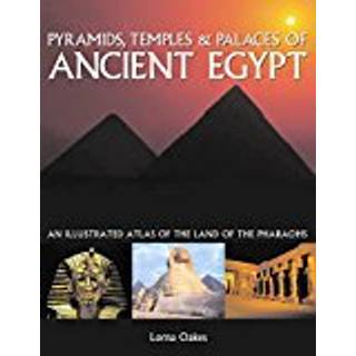 Pyramids, Temples & Tombs of Ancient Egypt