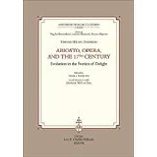 Ariosto, Opera, and the 17th Century