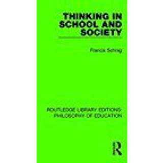 Thinking in School and Society