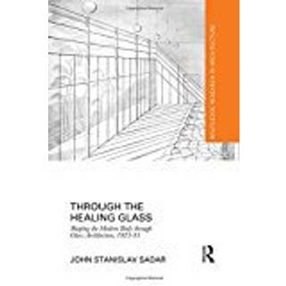 Through the Healing Glass