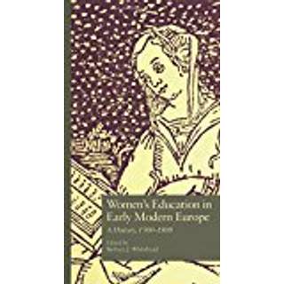 Women's Education in Early Modern Europe