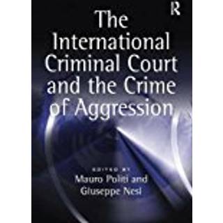 The International Criminal Court and the Crime of Aggression
