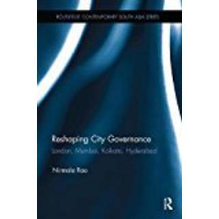 Reshaping City Governance