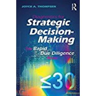 Diagnostics for Strategic Decision-Making