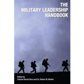 The Military Leadership Handbook