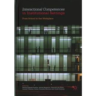 Interactional Competences in Institutional Settings