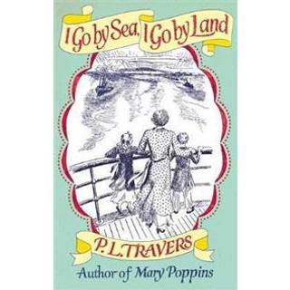 I Go by Sea, I Go by Land