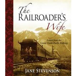 The Railroader's Wife