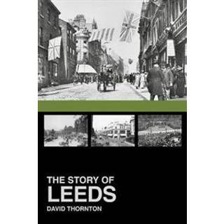 The Story of Leeds