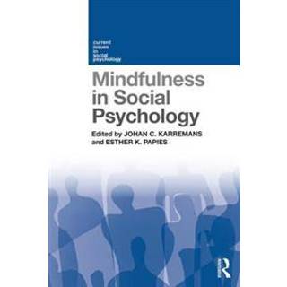 Mindfulness in Social Psychology