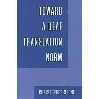 Toward a Deaf Translation Norm