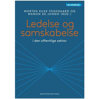 Ledelse og samskabelse i den offentlige sektor
