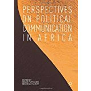 Perspectives on Political Communication in Africa